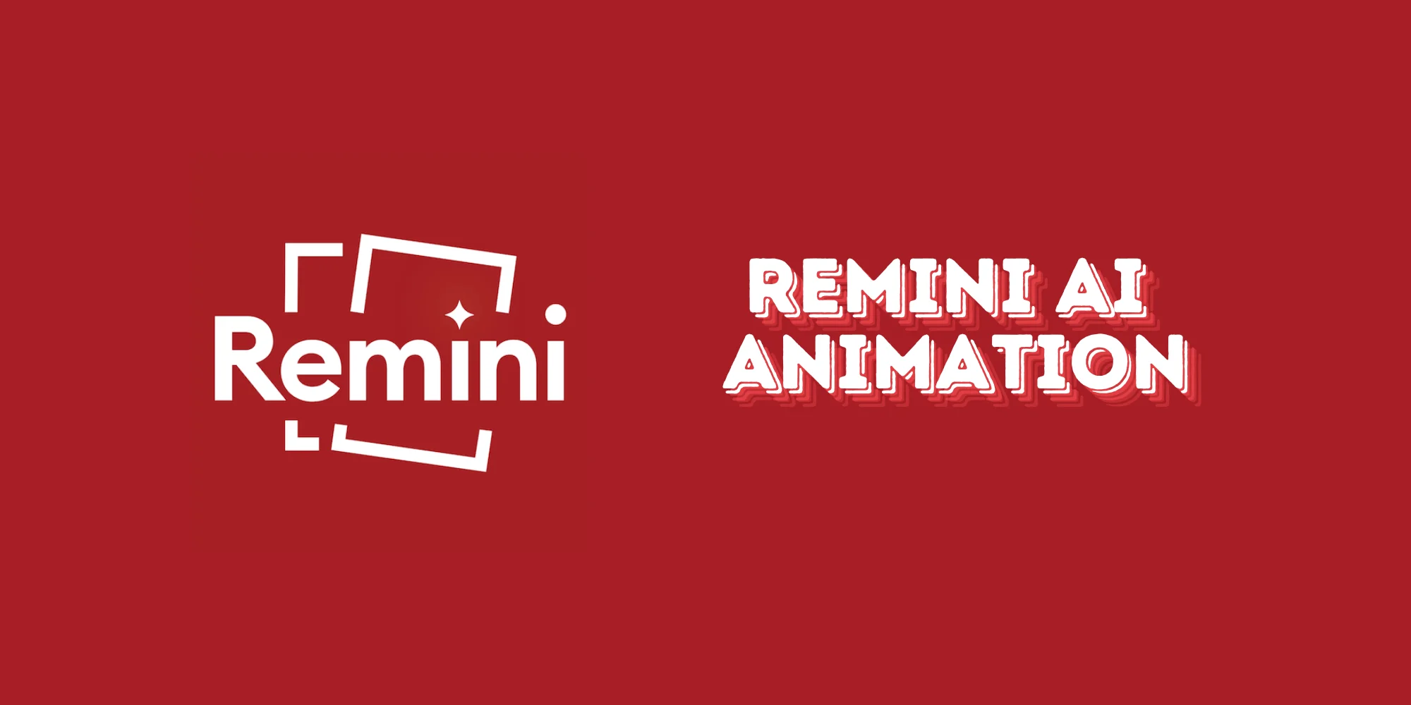 Remini AI Animations